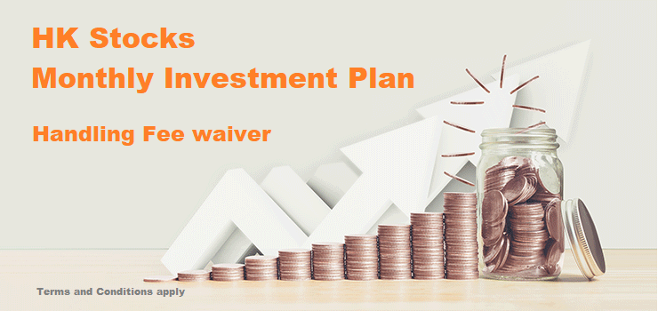 "HK Stocks Monthly Investment Plan" Promotion