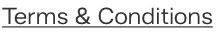 Terms & Conditions (part 1)